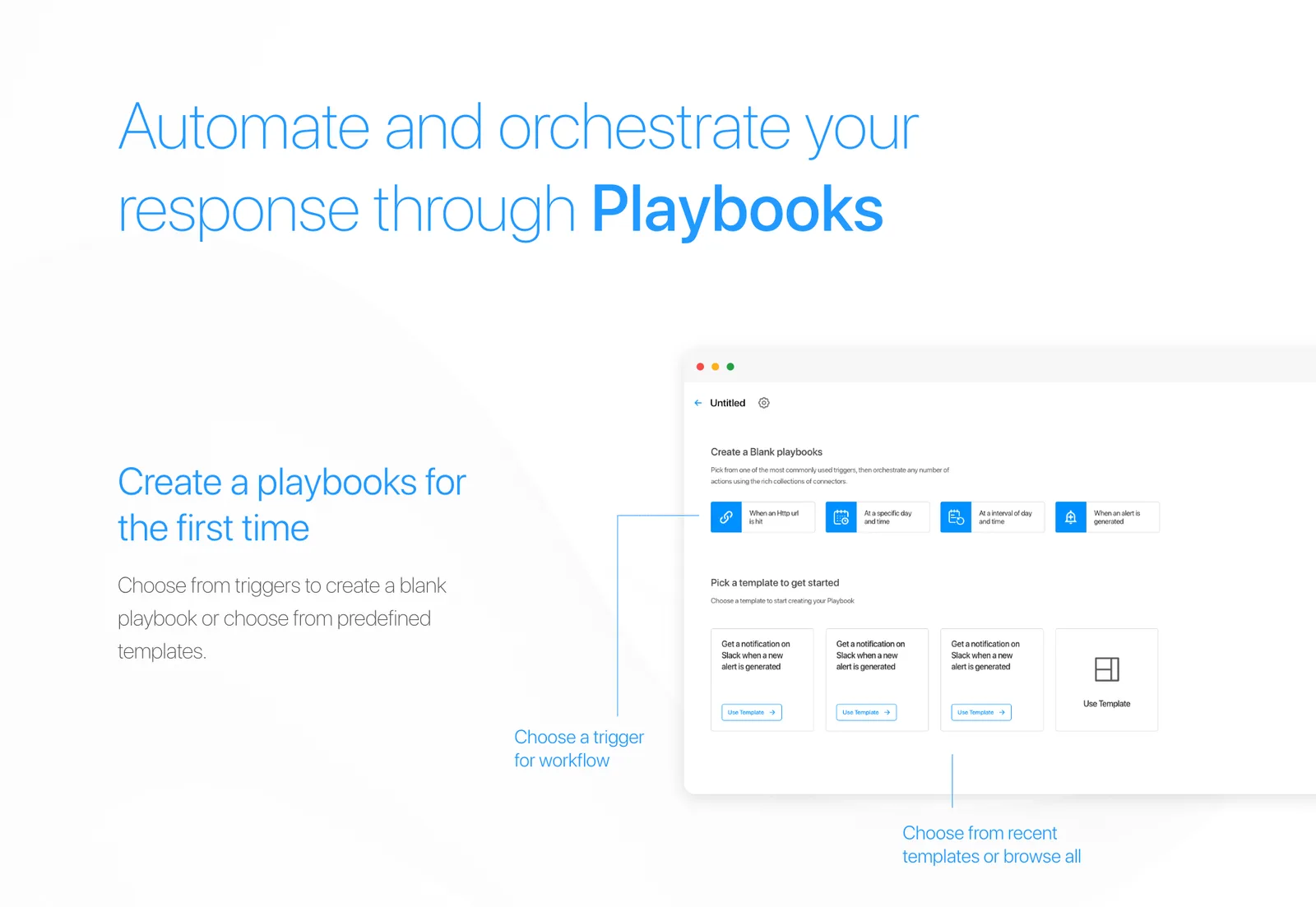 Creating a playbook for the first time, from a blank canvas or a template.